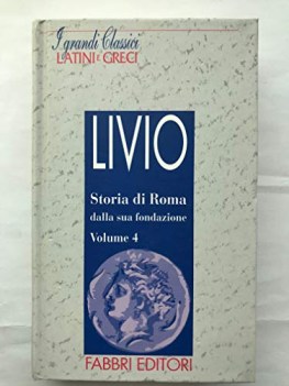 storia di roma dalla sua fondazione volume 4