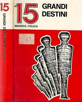 15 grandi destini