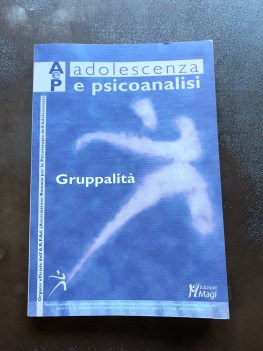 adolescenza e psicoanalisi gruppalit