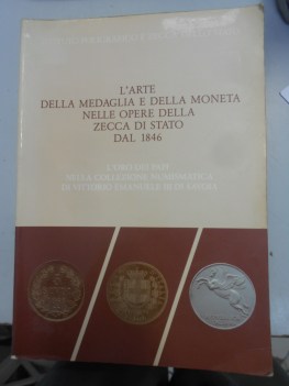 arte della medaglia e della moneta nelle opere della zecca di stato dal 1846