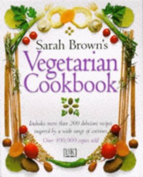 sarah brown vegetarian cook book INGLESE ENGLISH