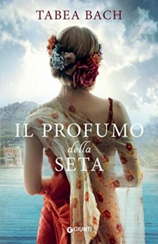 profumo della seta