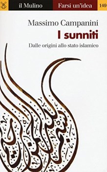 sunniti dalle origini allo stato islamico