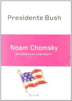 presidente bush (conversazione con jorge halperin)