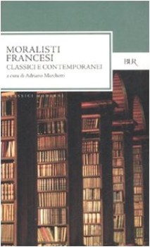 moralisti francesi classici e contemporanei