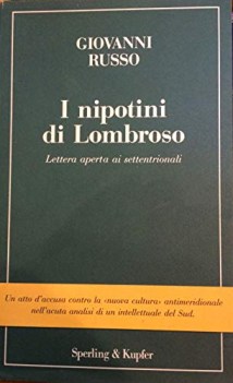 nipotini di lombroso lettera aperta ai settentrionali