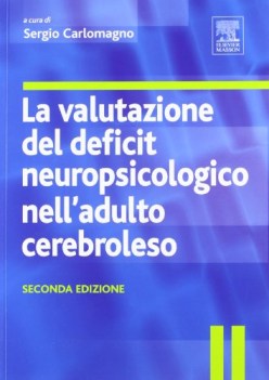 valutazione del deficit neuropsicologico nell\'adulto cerebroleso