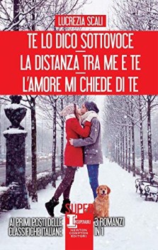 te lo dico sotto voce la distanza tra me e te l\'amore mi chiede di te