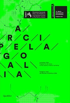 arcipelago italia projects for the future of the countrys interior