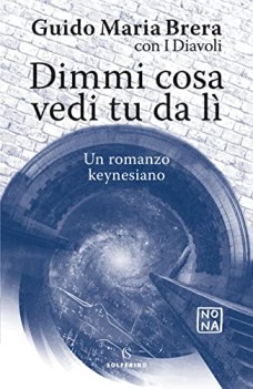 dimmi cosa vedi tu da la