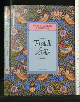 fiabe classiche illustrate fratelli e sorelle