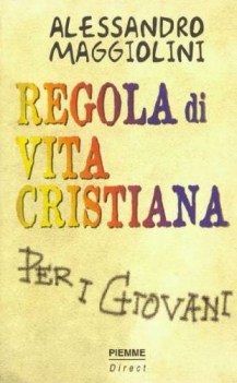 regola di vita cristiana per i giovani