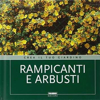 rampicanti e arbusti