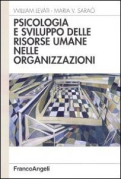 psicologia e sviluppo delle risorse umane nelle organizzazioni