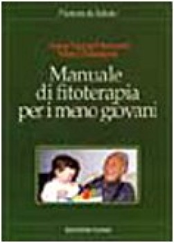 manuale di fitoterapia per i meno giovani