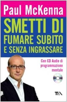 smetti di fumare subito e senza ingrassare + cd audio