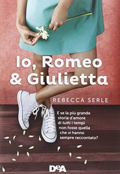 io romeo &amp; giulietta