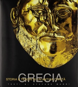 grecia storia e tesori di un\'antica civilta\'