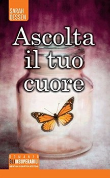 ascolta il tuo cuore