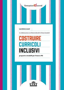 costruire curricoli inclusivi proposte e modelli per il nuovo pei