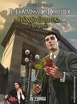 viaggio di una rosa e altre storie il commissario ricciardi