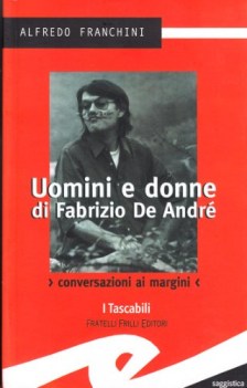 uomini e donne di fabrizio de andre conversazioni ai margini