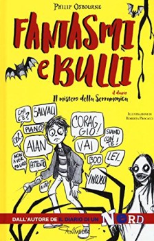 fantasmi e bulli il mistero della serramonica ediz illustrata