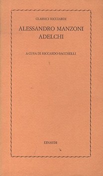 adelchi a cura di riccardo bacchelli