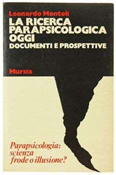 ricerca parapsicologica oggi documenti e prospettive