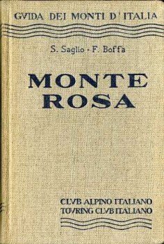 monte rosa guida dei monti d\'italia