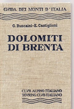 dolomiti di brenta guida dei monti d\'italia