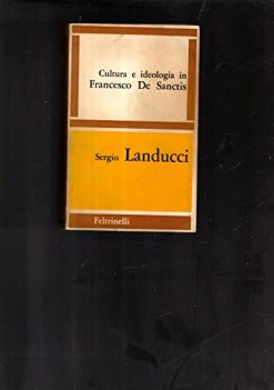 cultura e ideologia in francesco de sanctis 1977