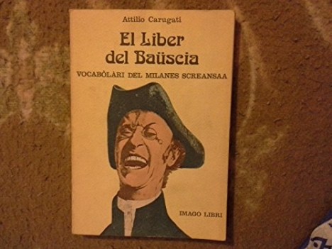 el liber del bauscia vocabolari del milanes screansaa