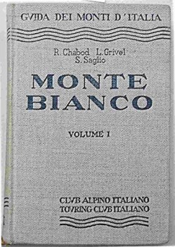 monte bianco volume i