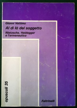 al di la del soggetto nietzsche heidegger e lermeneutica PTIMA EDIZIONE