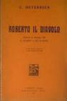 roberto il diavolo opera in cinque atti di scribe e delavigne