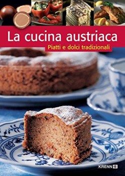 cucina austriaca piatti e dolci tradizionali