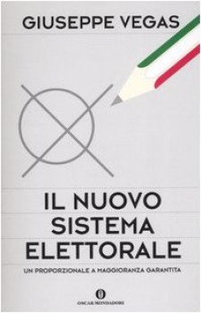 nuovo sistema elettorale un proporzionale a maggioranza garantita