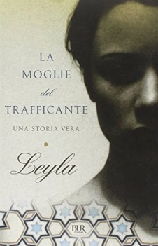 moglie del trafficante una storia vera