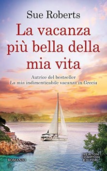 vacanza pi bella della mia vita