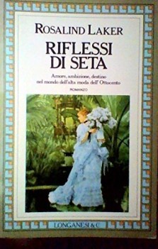 riflessi di seta