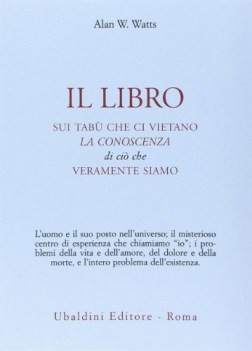 libro sui tabu che ci vietano la conoscenza di cio che veramente siamo