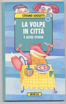 volpe in citt e altre storie