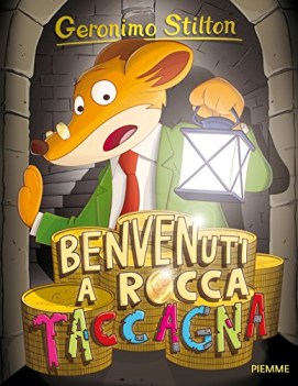 benvenuti a rocca taccagna ediz illustrata