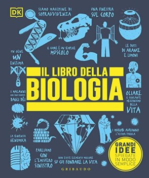 libro della biologia grandi idee spiegate in modo semplice ediz