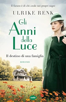 anni della luce il destino di una famiglia