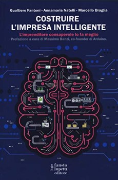 costruire l\'impresa intelligente l\'imprenditore consapevole lo fa meg