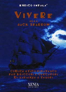 vivere alla jack sparrow