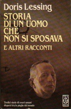 storia di un uomo che non si sposava e altri racconti