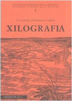 xilografia le tecniche d\'incisione a rilievo